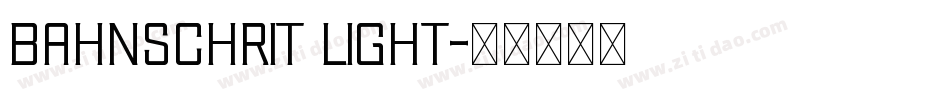 bahnschrit light字体转换